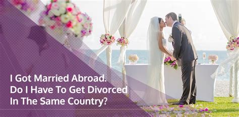 i got married overseas and want a divorce - can foreigners get divorced.